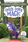 Hide and Seek (Upside-Down Magic #7) By Sarah Mlynowski, Lauren Myracle, Emily Jenkins Cover Image