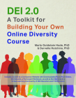DEI 2.0: A Toolkit for Building Your Own Online Diversity Course By Marlo Goldstein Hode, Darvelle Hutchins Cover Image