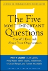 The Five Most Important Questions You Will Ever Ask about Your Organization: An Inspiring Tool for Organizations and the People Who Lead Them Cover Image