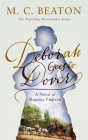 Deborah Goes to Dover: A Novel of Regency England (Traveling Matchmaker #5) By M. C. Beaton Cover Image