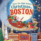 'Twas the Night Before Christmas in Boston By Jo Parry (Illustrator) Cover Image