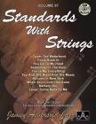 Jamey Aebersold Jazz -- Standards with Strings, Vol 97: Book & CD (Jazz Play-A-Long for All Instrumentalists and Vocalists #97) By Jamey Aebersold Cover Image