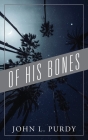 Of His Bones Cover Image