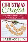 Christmas Crafts: Easy Christmas Crafts Anyone Can Make! Cover Image