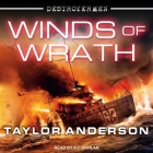 Winds of Wrath (Destroyermen #15) By Taylor Anderson, P. J. Ochlan (Read by) Cover Image