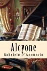 Alcyone By Gabriele D'Annunzio Cover Image