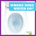 Where Does Water Go? Cover Image