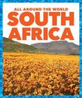 South Africa (All Around the World) By Kristine Spanier Cover Image