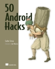 50 Android Hacks Cover Image