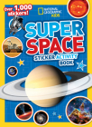 National Geographic Kids Super Space Sticker Activity Book: Over 1,000 Stickers! Cover Image