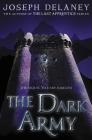 The Dark Army By Joseph Delaney Cover Image