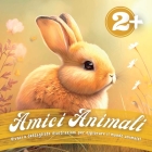 Amici Animali: Vivaci e dettagliate illustrazioni per esplorare il mondo animale! By Swan Kelly Cover Image