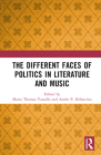 The Different Faces of Politics in Literature and Music Cover Image
