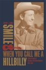 Smile When You Call Me a Hillbilly By Jeffrey Lange Cover Image