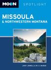 Moon Spotlight Missoula & Northwestern Montana Cover Image
