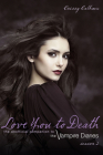Love You to Death -- Season 2: The Unofficial Companion to the Vampire Diaries Cover Image