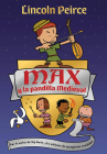 Max y la pandilla medieval / Max and the Midknights By Lincoln Peirce Cover Image