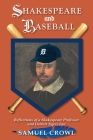 Shakespeare and Baseball: Reflections of a Shakespeare Professor and Detroit Tigers Fan Cover Image