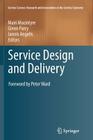 Service Design and Delivery (Service Science: Research and Innovations in the Service Eco) Cover Image