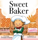 Sweet Baker By Tristan Poasa, Yulia Qomariah Cover Image