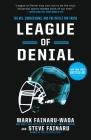 League of Denial: The NFL, Concussions, and the Battle for Truth By Mark Fainaru-Wada, Steve Fainaru Cover Image