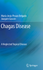 Chagas Disease: A Neglected Tropical Disease Cover Image