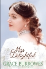 Miss Delightful By Grace Burrowes Cover Image