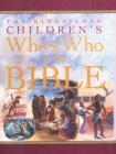 The Kingfisher Children's Who's Who in the Bible Cover Image