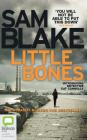 Little Bones By Sam Blake, Aoife McMahon (Read by) Cover Image