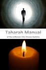 Tahara Manual: A Guide for Jewish funerary Practice By Jason Bright Cover Image