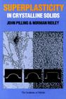 Superplasticity in Crystalline Solids By John Pilling Cover Image