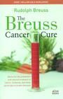 Breuss Cancer Cure By Rudolph Breuss Cover Image