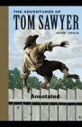 The Adventures of Tom Sawyer Illustrated By Mark Twain Cover Image