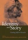 Identity and Story: Creating Self in Narrative Cover Image