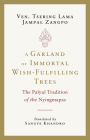 A Garland of Immortal Wish-Fulfilling Trees: The Palyul Tradition of the Nyingmapas Cover Image
