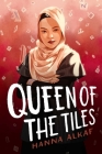 Queen of the Tiles By Hanna Alkaf Cover Image