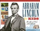 Abraham Lincoln for Kids: His Life and Times with 21 Activities (For Kids series #23) By Janis Herbert Cover Image