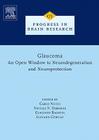Glaucoma: An Open-Window to Neurodegeneration and Neuroprotection: Volume 173 (Progress in Brain Research #173) Cover Image