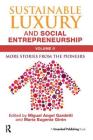 Sustainable Luxury and Social Entrepreneurship Volume II: More Stories from the Pioneers Cover Image