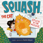 Squash, the Cat: Stuck in the Middle Cover Image