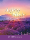 Aging Wisely: A Guide for Helping Professionals Cover Image