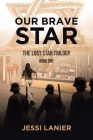 Our Brave Star: Book One Cover Image
