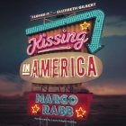 Kissing in America Lib/E By Margo Rabb, Laura Knight Keating (Read by) Cover Image