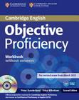 Objective Proficiency Workbook Without Answers with Audio CD [With CD (Audio)] By Peter Sunderland, Erica Whettem Cover Image