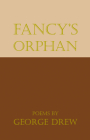 Fancy's Orphan By George Drew Cover Image