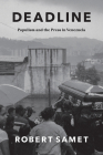 Deadline: Populism and the Press in Venezuela (Chicago Studies in Practices of Meaning) By Robert Samet Cover Image