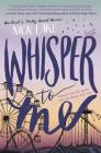Whisper to Me By Nick Lake Cover Image