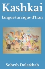 Kashkai: langue turcique d'Iran Cover Image