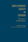 Employment Equity in Canada: The Legacy of the Abella Report By Carol Agocs Cover Image