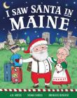 I Saw Santa in Maine Cover Image